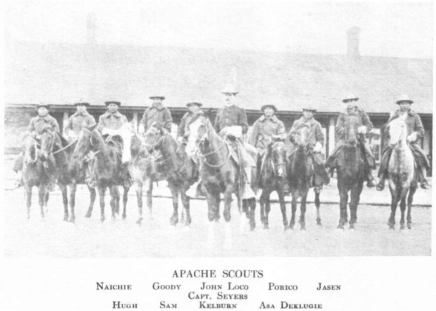 Apache scouts--Naiche, Goody, John Loco, Porico, Jasen, Asa Deklugie, Kelburn, Sam, Hugh, Captain Seyers