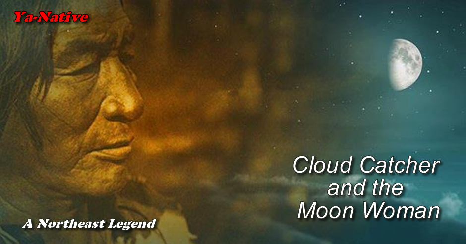 cloud catcher and the moon women