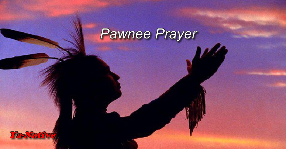 Pawnee Prayer